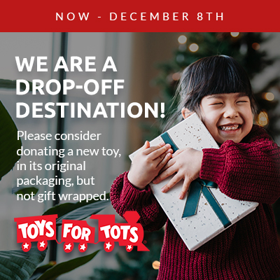 Now through December 8th, please consider donating a new toy, in its original packaging, but not gift wrapped for Toys for Tots.